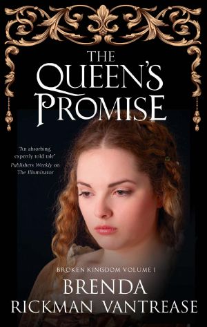 [Broken Kingdom 01] • The Queen's Promise